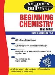 Schaum's Outline Theory And Problems of Beginning Chemistry