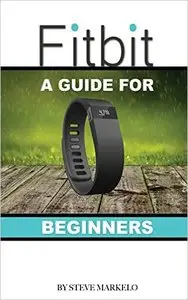 Fitbit: A Guide for Beginners