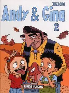 Andy & Gina 2 - Tome 2