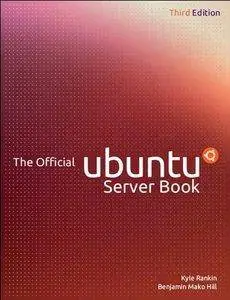 The Official Ubuntu Server Book [repost]