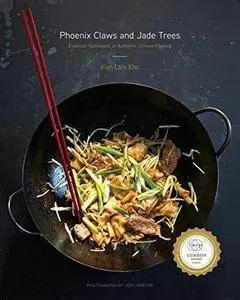 Phoenix claws and jade trees : essential techniques of authentic Chinese cooking (Repost)