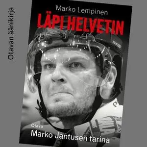 «Läpi helvetin» by Marko Lempinen