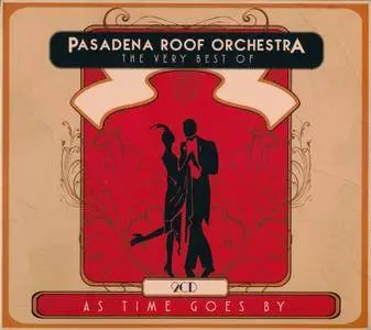 Pasadena Roof Orchestra - The Very Best Of: As Time Goes By (2016)