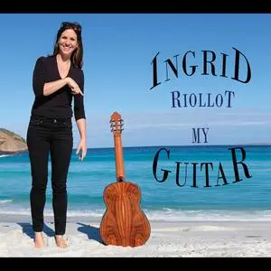 Ingrid Riollot - My Guitar (2021) [Official Digital Download 24/96]