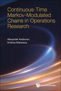 Continuous-Time Markov-Modulated Chains in Operations Research