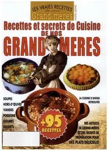 Les Vraies Recettes de nos Grand mères No.1 - 2013