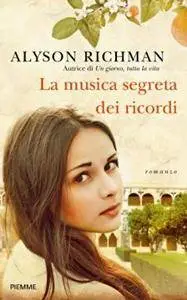 Alyson Richman - La musica segreta dei ricordi