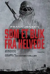 «Som et blik fra helvede» by Frank Jensen