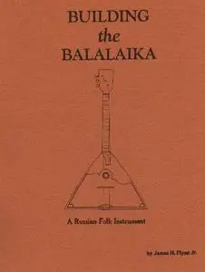 Building the Balalaika