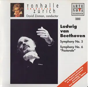 Beethoven - Zinman, TonhalleOrch. Zürich - Symphonies Nos. 5 & 6 (1997, Arte Nova # 74321 49695 2) 