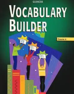 Vocabulary Builder, Course 4, Student Edition(Repost)