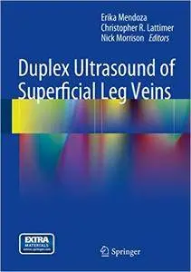 Duplex Ultrasound of Superficial Leg Veins (Repost)