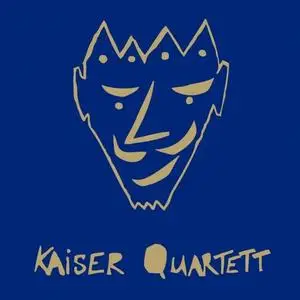 Kaiser Quartett - Kaiser Quartett (2019)