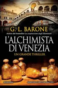 G.L. Barone - L'alchimista di Venezia
