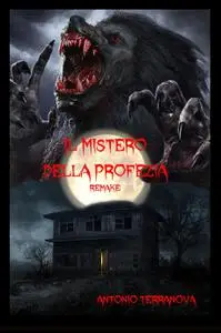 Il Mistero della Profezia – Remake