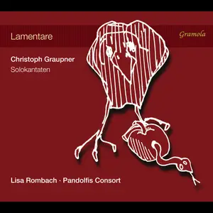 Pandolfis Consort feat. Lisa Rombach - Christoph Graupner: Lamentare (2025) [Official Digital Download 24/48]
