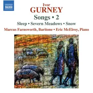 Marcus Farnsworth and Eric McElroy - Gurney: Songs, Vol. 2 (2024)