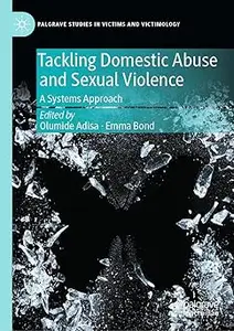 Tackling Domestic Abuse and Sexual Violence: A Systems Approach