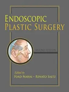 Endoscopic Plastic Surgery, Second Edition