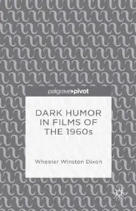 Dark Humor in Films of the 1960s