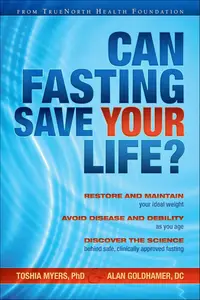 Can Fasting Save Your Life?