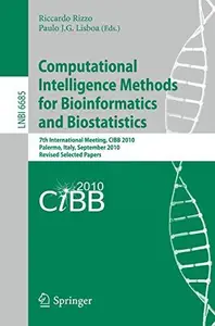 Computational Intelligence Methods for Bioinformatics and Biostatistics: 7th International Meeting, CIBB 2010, Palermo, Italy,