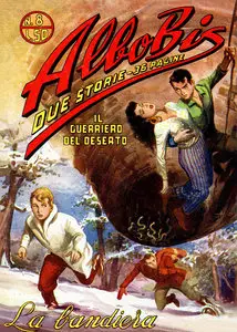 Albo Bis - Volume 8 - Il Guerriero Del Deserto - La Bandiera