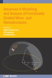 Advances in Modelling and Analysis of Functionally Graded Micro- and Nanostructures