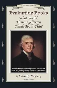 Evaluating Books: What Would Thomas Jefferson Think About This?