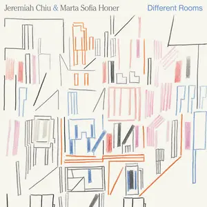 Jeremiah Chiu & Marta Sofia Honer - Different Rooms (2025) (Hi-Res)