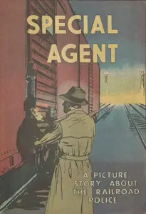 Special Agent-The Story Of Railroad Police