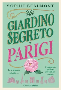 Sophie Beaumont - Un giardino segreto a Parigi