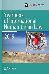 Yearbook of International Humanitarian Law, Volume 22