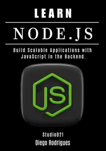 LEARN NODE.JS: Build Scalable Applications with JavaScript on the Backend