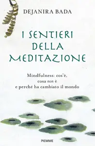 Dejanira Bada - I sentieri della meditazione