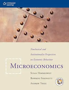 Microeconomics: Neoclassical and Institutional Perspectives on Economic Behaviour