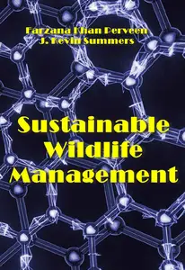 "Sustainable Wildlife Management" ed by Farzana Khan Perveen, J. Kevin Summers