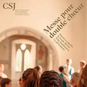 Schweizer Jugendchor-Messe pour double chœur (Œuvres a cappella de Frank Martin, Willy Burkhard) (2024) [24/96]