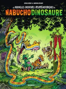 Les Nouvelles Aventures Apeuprehistoriques De Nabuchodinosaure - Tome 4