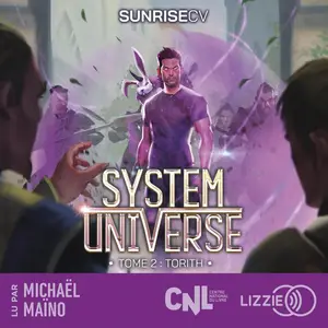 SunriseCV, "System Universe, tome 2 : Torith"