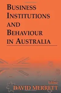 Business Institutions and Behaviour in Australia