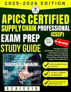 APICS Certified Supply Chain Professional (CSCP) Exam Prep 2025–2026 Study Guide