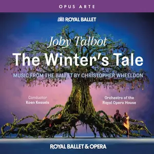 Orchestra of the Royal Opera House, Koen Kessels - Talbot: The Winter's Tale (2025)