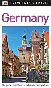 DK Eyewitness Travel Guide: Germany (Repost)