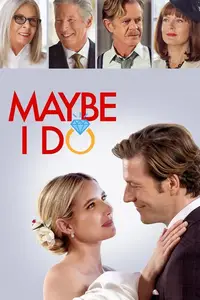 Maybe I Do (2023)