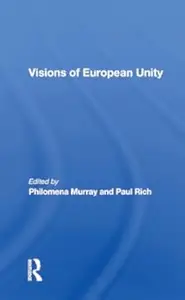 Visions Of European Unity