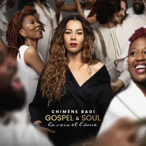 Chimène Badi - GOSPEL & SOUL, la voix et l’âme (2024)