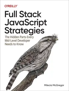 Full Stack JavaScript Strategies