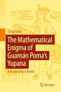 The Mathematical Enigma of Guamán Poma’s Yupana