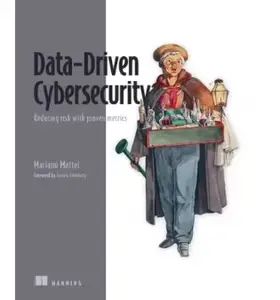 Data-Driven Cybersecurity